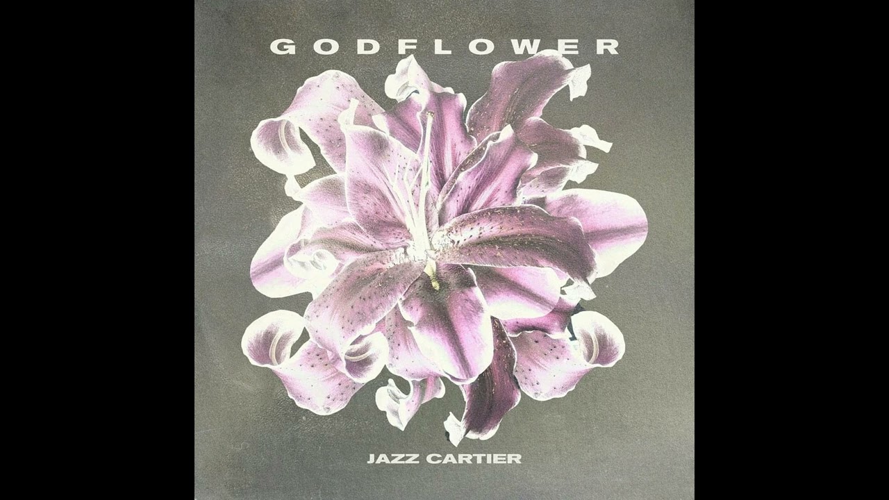 Jazz Cartier  - Godflower (Prod. Chet)