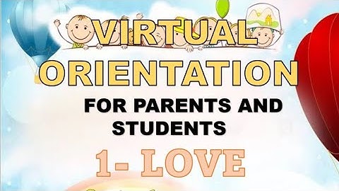 Virtual orientation for parents and students