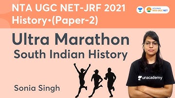 South Indian History | Ultra Marathon | History | NTA UGC NET-JRF 2021 | Sonia Singh