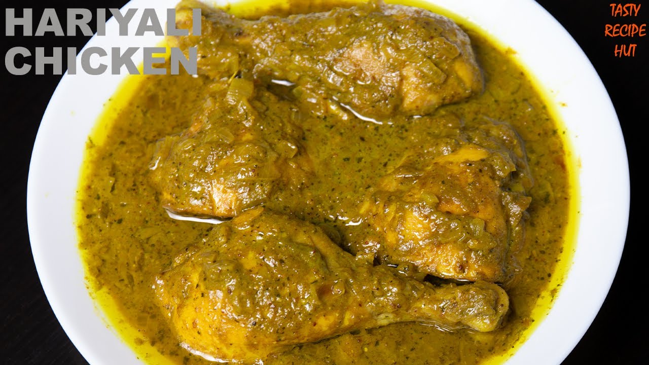 Hariyali Chicken Recipe ! Green Chicken Curry | Tasty Recipe Hut