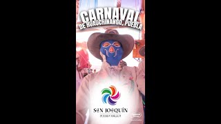 Carnaval de Huauchinango, Puebla; en San Joaquín Pueblo Mágico - Ballet Folklórico Huitzillin