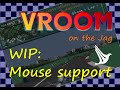Vroom for the Jaguar WIP #1: mouse support