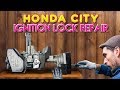 New Honda City & Jazz (2014-18) Ignition Lock Repair