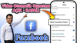 Facebookta Otomatik Video Oynatmayı Nasıl Durdurursunuz Turn Off Facebook Auto Play Easily 2025