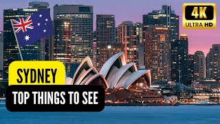 SYDNEY | AUSTRALIA -TOP PLACES TO VISIT - TOP THINGS TO DO  - TOP GUIDE - AUSTRALIA TOUR | 4K