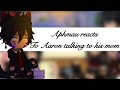 Aphmau Crew React To Aaron Talking To Him Mom When Angels Fall Reuploaded Bc Of Audio Issues Aphmau Crew React To Aaron Talking To Him Mom When Angels Fall Reuploaded Bc Of Audio Issues