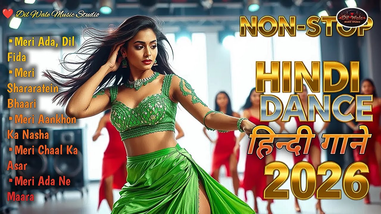 💖 Nonstop New Romantic Party Dance Hindi Songs 💃 Love Party Mix 2026 ❤️ Dil Wale Music 0170