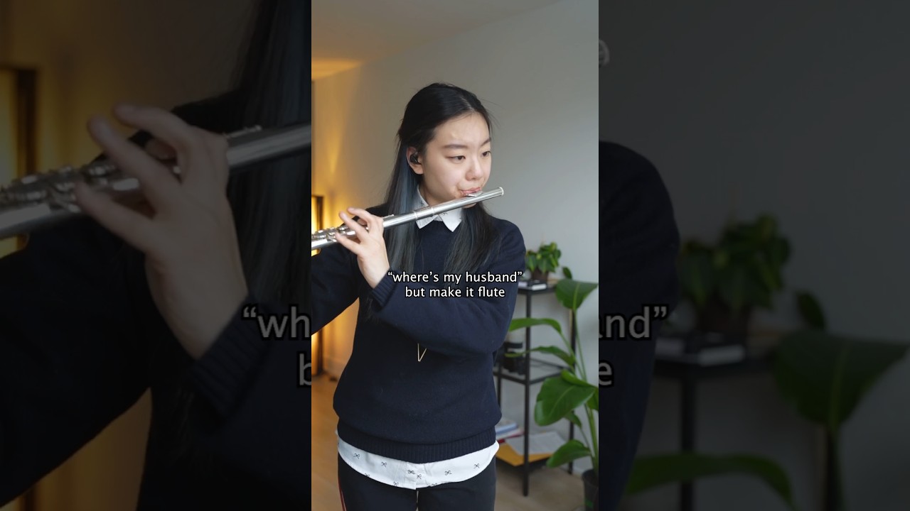 Where's My Husband but on flute