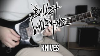 Bullet For My Valentine - Knives (Guitar Cover) #newsong #2021