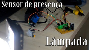 Fazendo Lâmpada com temporizador (555 + Sensor de presença + lâmpada)