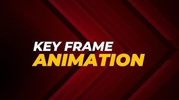 Key Frame Animations In Computer Graphics