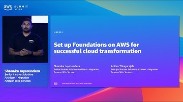 AWS Summit ASEAN 2023 | Set up Foundations on AWS for successful cloud transformation (MOD201)