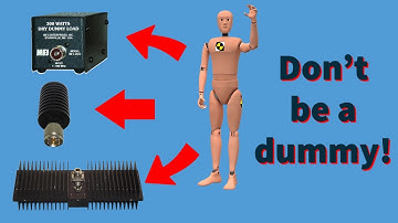 Know your dummy loads - How to pick the right dummy load for the job!