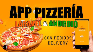 App para Pizzería en Laravel y Android