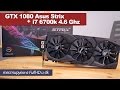 GTX 1080 Asus Strix + i7 6700k - тестирование в FullHD и 4k