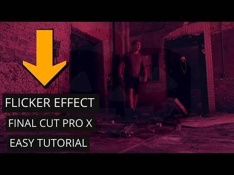 Flicker Effect In Final Cut Pro X! (EASY Tutorial)