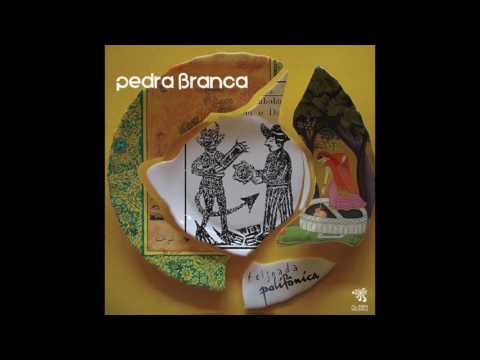 Pedra Branca - Sonhos