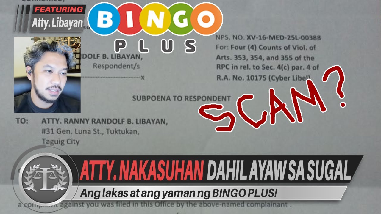 DEEP DIVE: 4 COUNTS NG LIBEL LABAN KAY ATTY. LIBAYAN- BINGO PLUS AY ISANG SCAM AYON SA NETIZENS