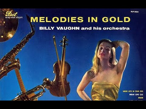 YouTubeでBilly Vaughan, 1957: Smoke Gets in Your Eyes; Indian Love Call - Melodies of Goldを視聴 YouTubeでBilly Vaughan, 1957: Smoke Gets in Your Eyes; Indian Love Call - Melodies of Goldを視聴