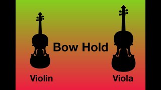 Bow Hold for Violin or Viola