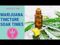 Advice on cannabis tincture soak times