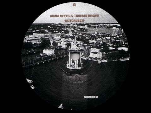 Adam Beyer & Thomas Krome - Untitled ( Nutcrusch - A2 )
