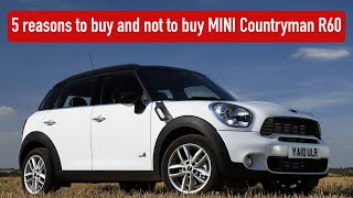 Is It A Bad Idea To Buy A Used Mini Countryman I R60?