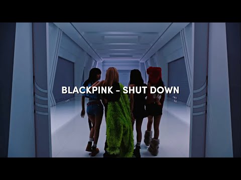 BLACKPINK (블랙핑크) - 'Shut Down' [Easy Lyrics][Pronunciación Fácil]