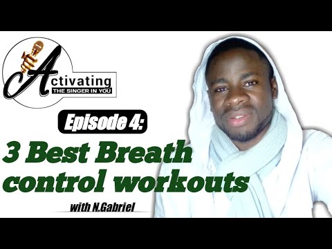 Episode 4| Best breath control workouts |Activating The Singer in You