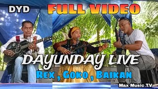 Dayunday Full Video Datu Rex Idol Goko Ante Baikan Max Music Tv
