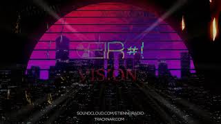 EIR#! - Vision {TRIBECORE}