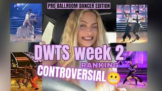 Pro Ballroom Dancer Ranking DWTS Week2...And I Have THOUGHTS😬 #dwts #dancingwiththestars