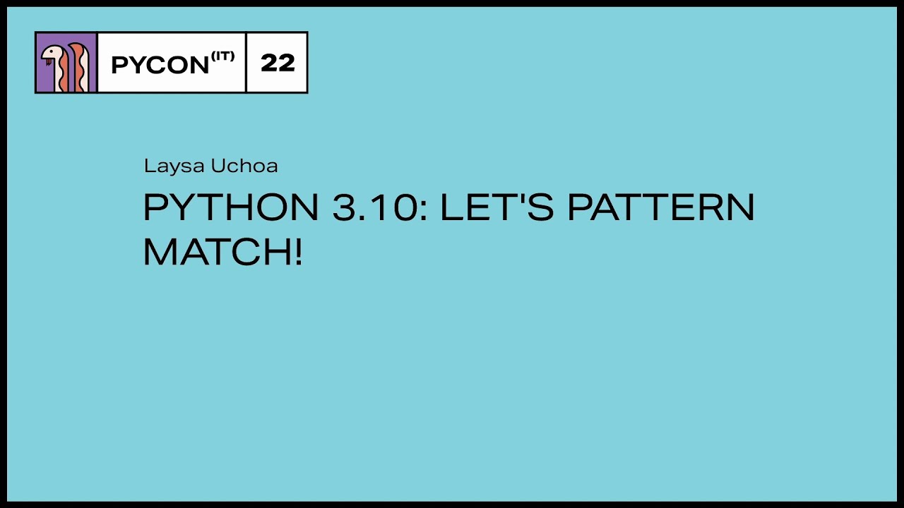 Image from Python 3.10: let's pattern match! 🔥