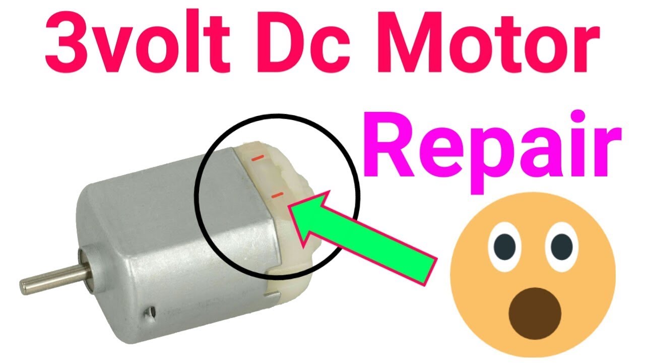Dc Motor को ठीक करना सीखें how to Repair 3volt Dc motor in hindi