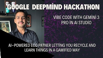 Google Deepmind Hackathon Submission-The AI-Powered Recycling Assistant with Google AIStudio & Veo