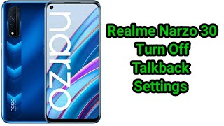 Realme Narzo 30 Talkback Off Settings, How To Turn Off Talkback in Realme Narzo 30