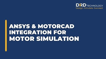 Ansys & MotorCAD Integration for Motor Simulation