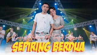 Tasya Rosmala ft Gerry Mahesa - SEPIRING BERDUA (Official Music Video ANEKA SAFARI)