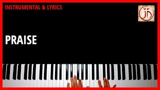 PRAISE - Instrumental & Lyric Video