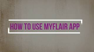 How to Use MyFlair App screenshot 3