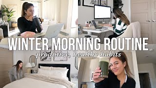 WINTER MORNING ROUTINE 2024 | productive healthy habits to be 