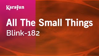 All the Small Things - Blink-182 | Karaoke Version | KaraFun chords