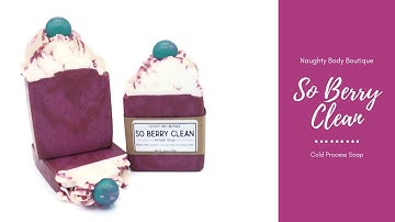 So Berry Clean Soap Making - Making Strawberry Frosted Soap - Cold Process Soap
