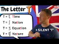 English pronunciation    the letter t    5 ways to pronounce t in english