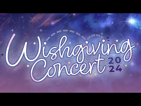 Wishgiving 2024 Concert Trailer