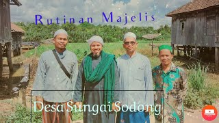 Majelisan Di Desa Sungai Sodong  #Majelisilmu #kajianislam