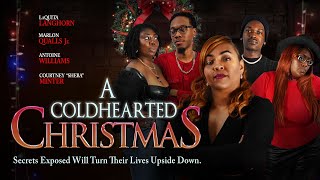 A Coldhearted Christmas | Secrets Turn Lives Upside Down | Official Trailer | Holiday, Drama