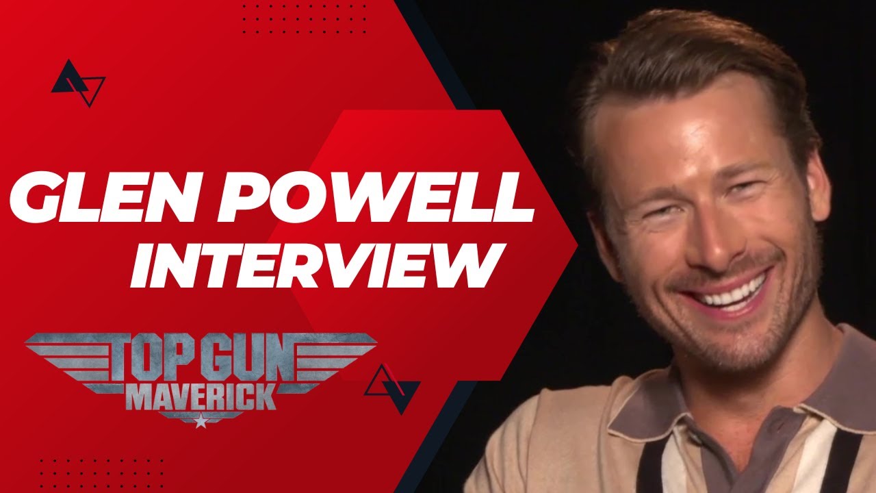 Glen Powell Hangman Top Gun Maverick Interview - Tom Cruise Recruited