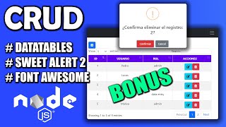 Bonus - CRUD con Node Js + Datatables + Sweet alert 2 + Font awesome