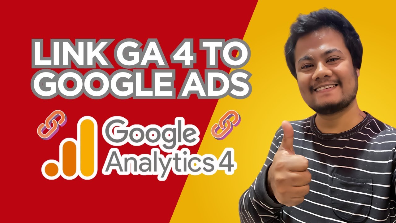 Link Google Analytics 4 to Google Ads Account - YouTube